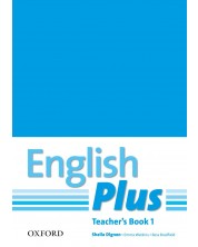 English Plus Level 1 Teacher's Book with Photocopiable Resources / Английски език - ниво 1: Книга за учителя с материали -1