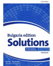 Solutions Level B1 part 2 Workbook (Bulgaria Edition) / Английски език - ниво B1 част 2: Учебна тетрадка за 10. клас (интензивно изучаване) -1
