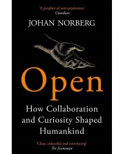 Open: How Collaboration and Curiosity Shaped Humankind
