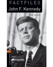 Oxford Bookworms Library Factfiles Level 2: John F. Kennedy