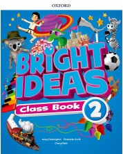Oxford Bright Ideas Level 2 Class Book / Английски език - ниво 2: Учебник -1