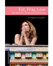 Oxford Bookworms Library Level 4 Eat, Pray, Love -1