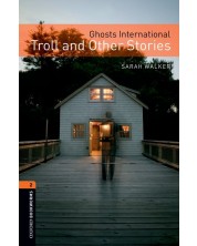 Oxford Bookworms Library Level 2: Ghosts International: Troll and Other Stories -1