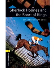 Oxford Bookworms Library Level 1: Sherlock Holmes and the Sport of Kings