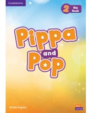 Pippa and Pop: Big Book British English - Level 2 / Английски език - ниво 2: Книжка за четене -1