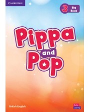 Pippa and Pop: Big Book British English - Level 3 / Английски език - ниво 3: Книжка за четене -1