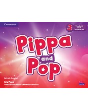 Pippa and Pop: Teacher's Book with Digital Pack British English - Level 3 / Английски език - ниво 3: Книга за учителя с код -1