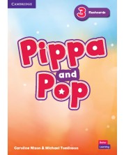 Pippa and Pop: Flashcards British English - Level 3 / Английски език - ниво 3: Флашкарти -1