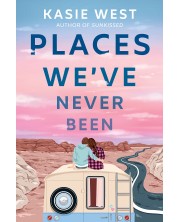 Places We've Never Been -1