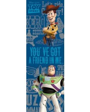 Плакат за врата Pyramid Disney: Toy Story - You'Ve Got A Friend -1