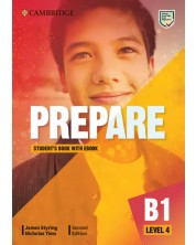 Prepare! Level 4 Student's Book with eBook (2nd edition) / Английски език - ниво 4: Учебник с код