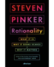 Rationality: What It Is, Why It Seems Scarce, Why It Matters -1