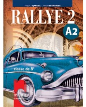 Rallye 2 (A2) classe de 8 / Френски език за 8. клас - ниво А2 -1