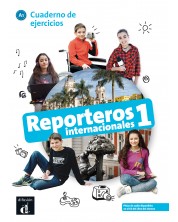 Reporteros internacionales 1 · Nivel A1 Cuaderno de ejercicios 1er TRIM. 2018 -1