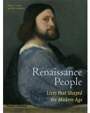 Renaissance People: Lives that Shaped the Modern Age -1