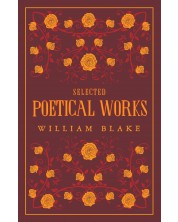 Selected Poetical Works: William Blake (Alma Classics)