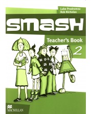 Smash 2: Teacher's Book / Английски език (Книга за учителя)