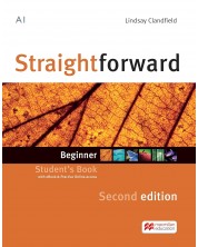 Straightforward 2nd Edition Beginner Level: Student's Book with Practice Online access and eBook / Английски език: Учебник + онлайн ресурси)