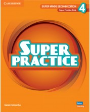 Super Minds 2nd Еdition Level 4 Super Practice Book British English / Английски език - ниво 4: Тетрадка с упражнения