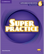 Super Minds 2nd Еdition Level 6 Super Practice Book British English / Английски език - ниво 6: Тетрадка с упражнения -1