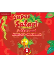 Super Safari Level 1 Letters and Numbers Workbook / Английски език - ниво 1: Книжка с упражнения „Letters and Numbers“ -1