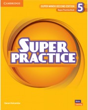 Super Minds 2nd Еdition Level 5 Super Practice Book British English / Английски език - ниво 5: Тетрадка с упражнения -1
