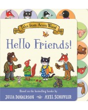 Tales from Acorn Wood: Hello Friends -1