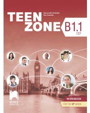 Teen Zone B1.1: Workbook for 12th Grade / Учебна тетрадка по английски език за 12. клас. Учебна програма 2024/2025 (Просвета)