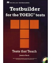 Testbuilder for TOEIC tests +  Audio CD / Английски за сертификат - ниво B1-B2 (Помагало със CD)