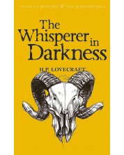 The Whisperer in Darkness: Collected Stories Volume I -1