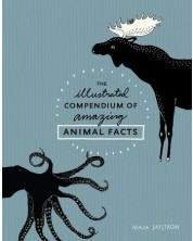 The Illustrated Compendium of Amazing Animal Facts -1