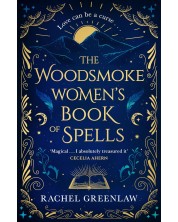 The Woodsmoke Women's Book of Spells -1