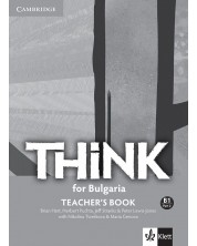 Think for Bulgaria B1 - Part 2: Teacher’s book / Книга за учителя по английски език - ниво B1: Част 2. Учебна програма 2018/2019 (Клет)