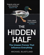 The Hidden Half: The Unseen Forces That Influence Everything -1