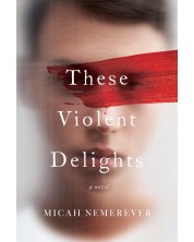 These Violent Delights -1