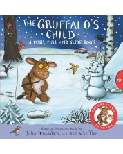 The Gruffalo's Child: A Push, Pull and Slide Book -1