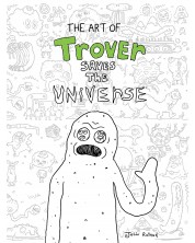 The Art of Trover Saves the Universe -1