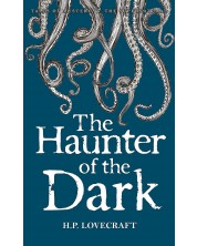 The Haunter of the Dark: Collected Short Stories Volume 3 -1