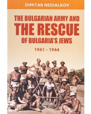 The Bulgarian Army and the rescue of Bulgaria’s Jews (1941 - 1944) -1