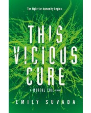 This Vicious Cure (Mortal Coil Book 3) -1
