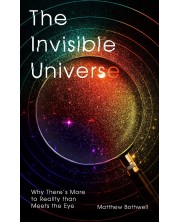 The Invisible Universe -1