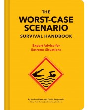 The Worst-Case Scenario Survival Handbook: Expert Advice for Extreme Situations -1