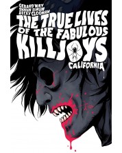 The True Lives of the Fabulous Killjoys: California Library Edition -1