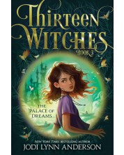 Thirteen Witches: The Palace of Dreams (Book 3) -1