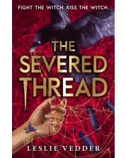 The Severed Thread (The Bone Spindle 2) -1