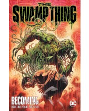 The Swamp Thing, Vol. 1: Becoming -1