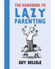 The Handbook to Lazy Parenting -1