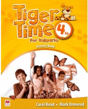 Tiger Time for Bulgaria for 4th Grade: Activity Book / Английски език за 4. клас: Учебна тетрадка