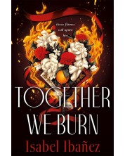 Together We Burn -1