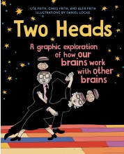 Two Heads: Where Two Neuroscientists Explore How Our Brains Work with Other Brains -1